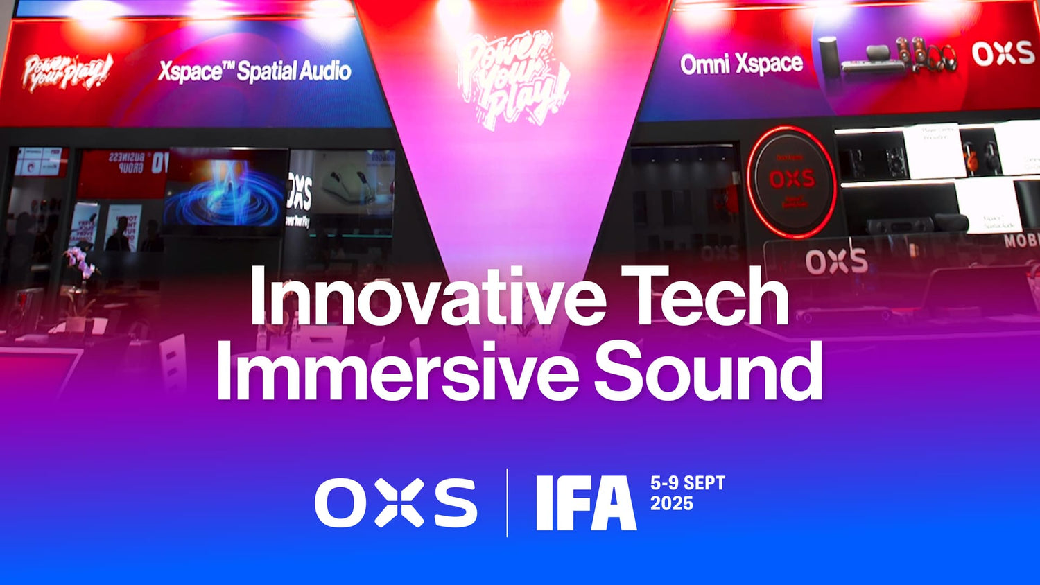 OXS op IFA 2025: Immersieve Geluid, Innovatieve Technologie